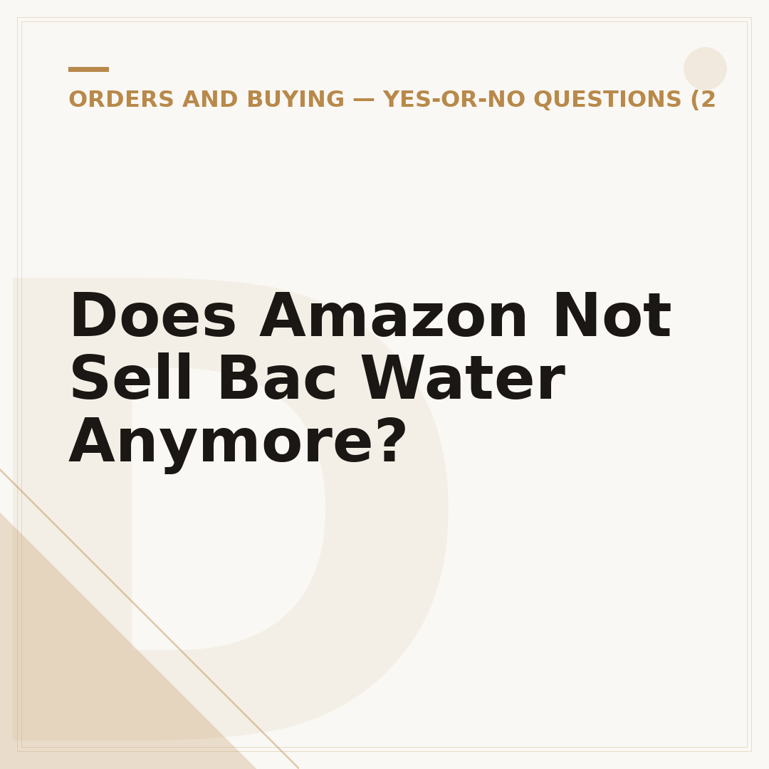 Does Amazon Not Sell Bac Water Anymore?