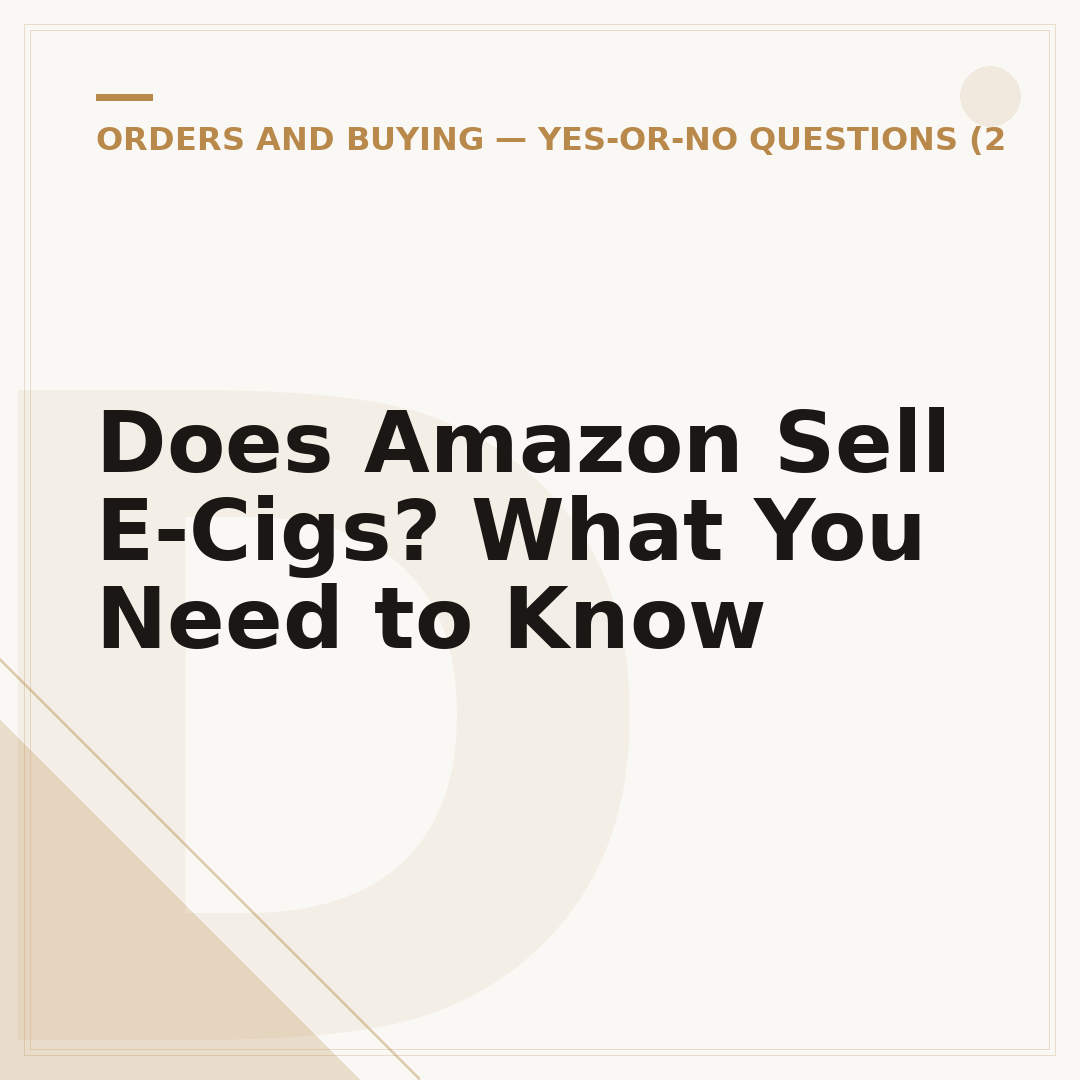Does Amazon Sell E-Cigs? What You Need to Know