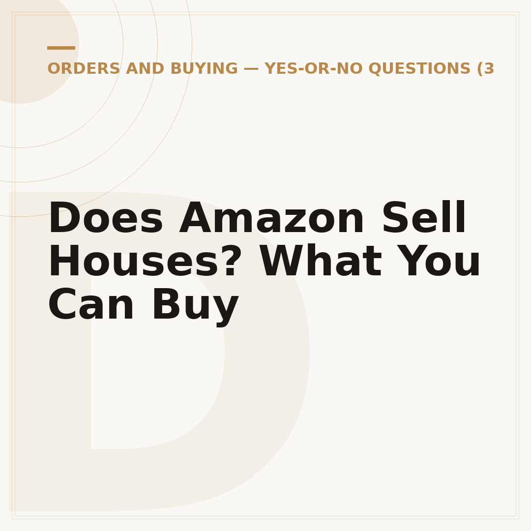Does Amazon Sell Houses? What You Can Buy
