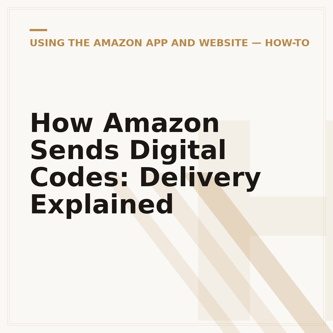 How Amazon Sends Digital Codes: Delivery Explained