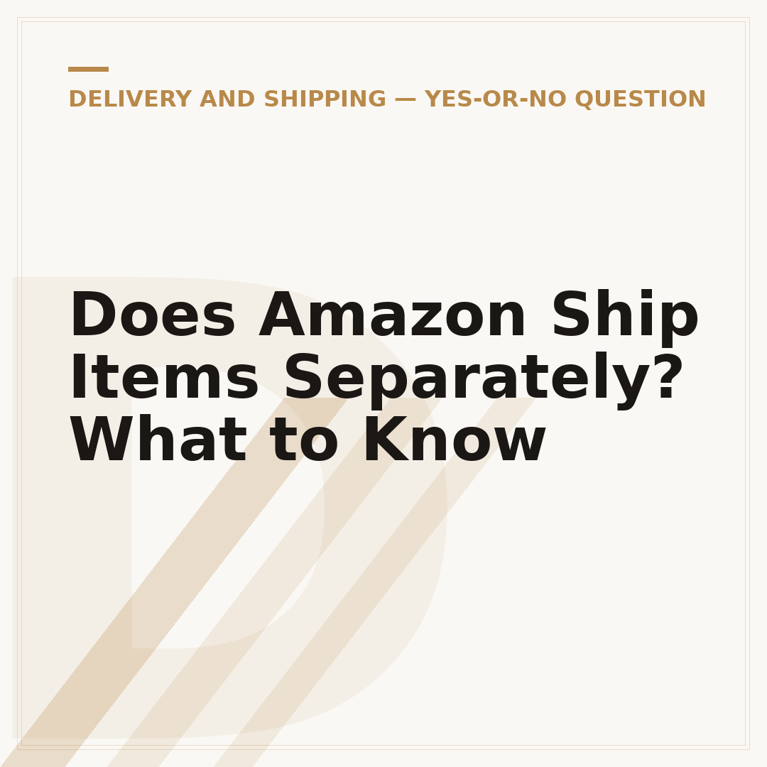 Does Amazon Ship Items Separately? What to Know