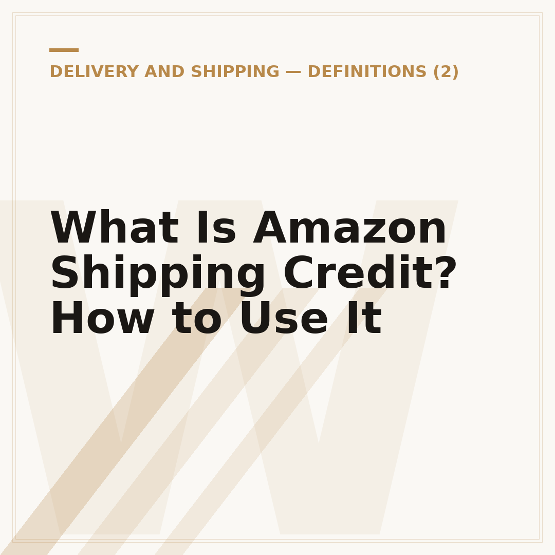 What Is Amazon Shipping Credit? How to Use It