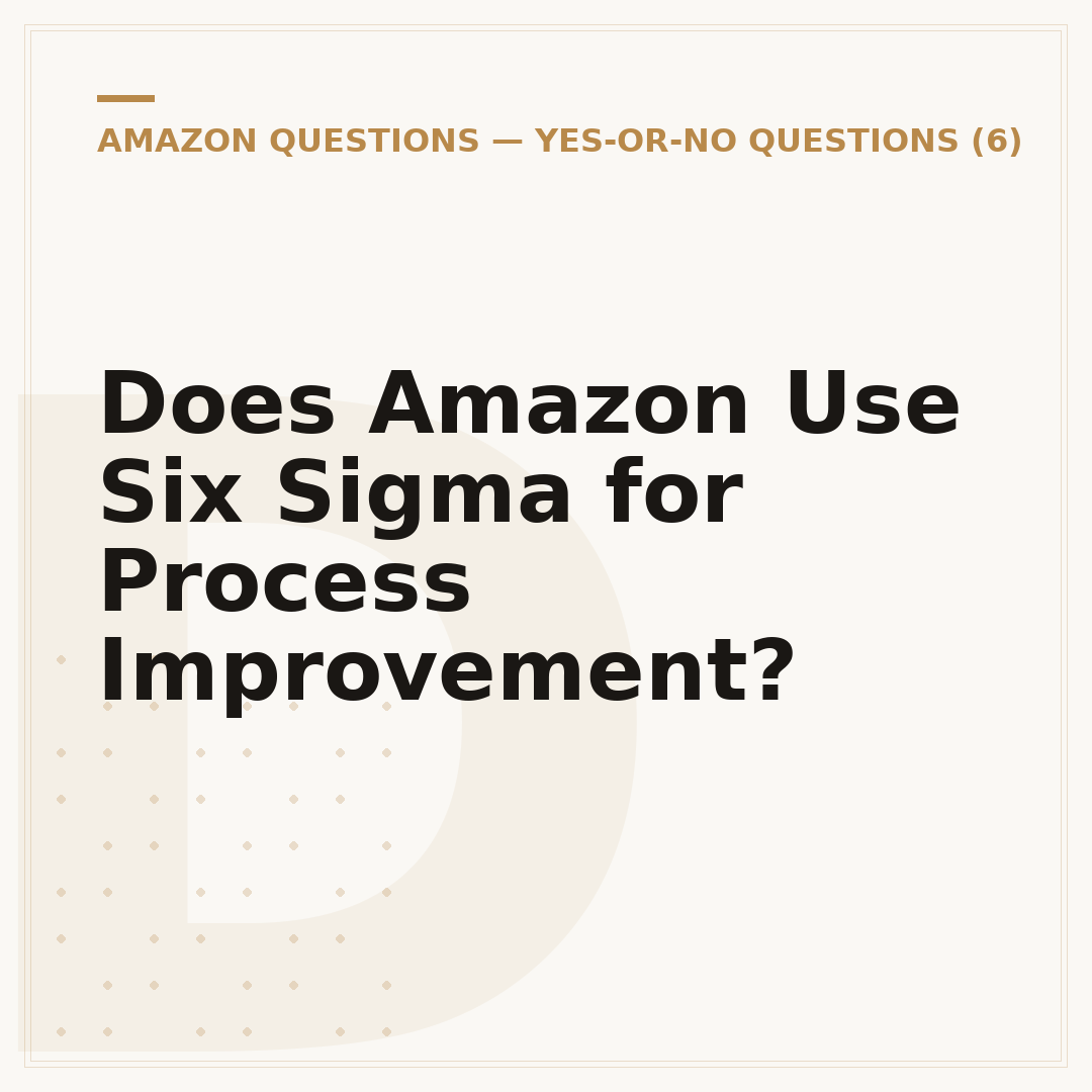Does Amazon Use Six Sigma for Process Improvement?