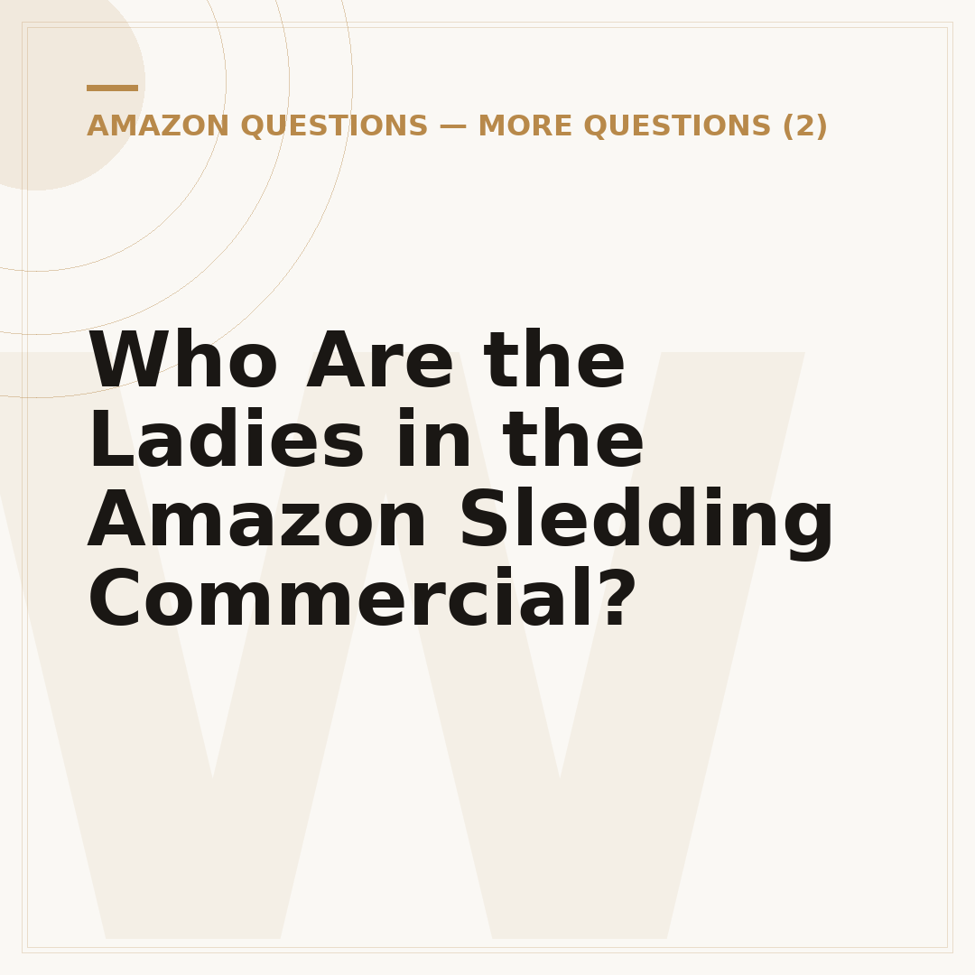 Who Are the Ladies in the Amazon Sledding Commercial?