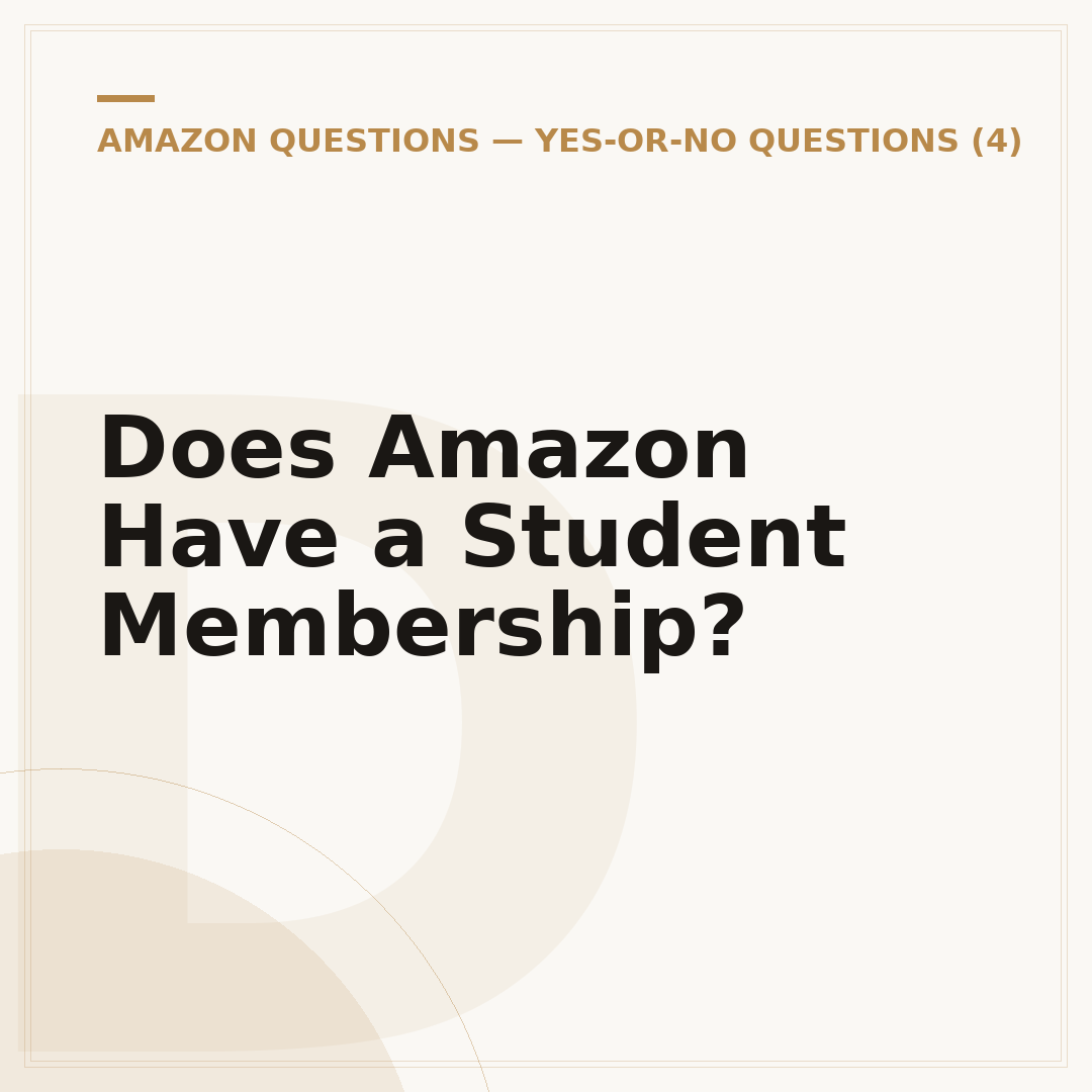Does Amazon Have a Student Membership?