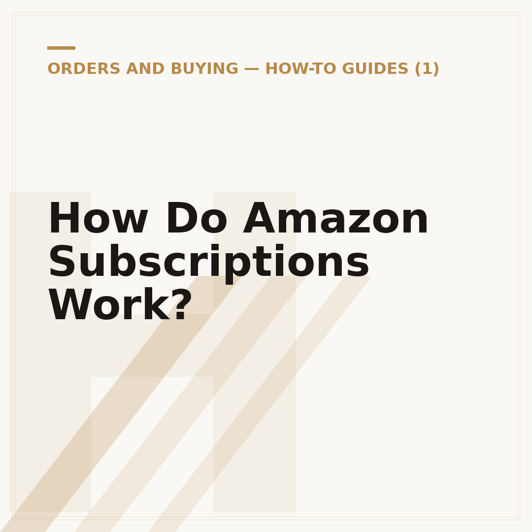How Do Amazon Subscriptions Work?