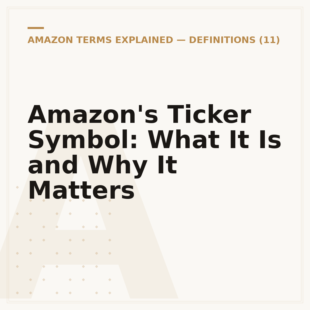 Amazon's Ticker Symbol: What It Is and Why It Matters