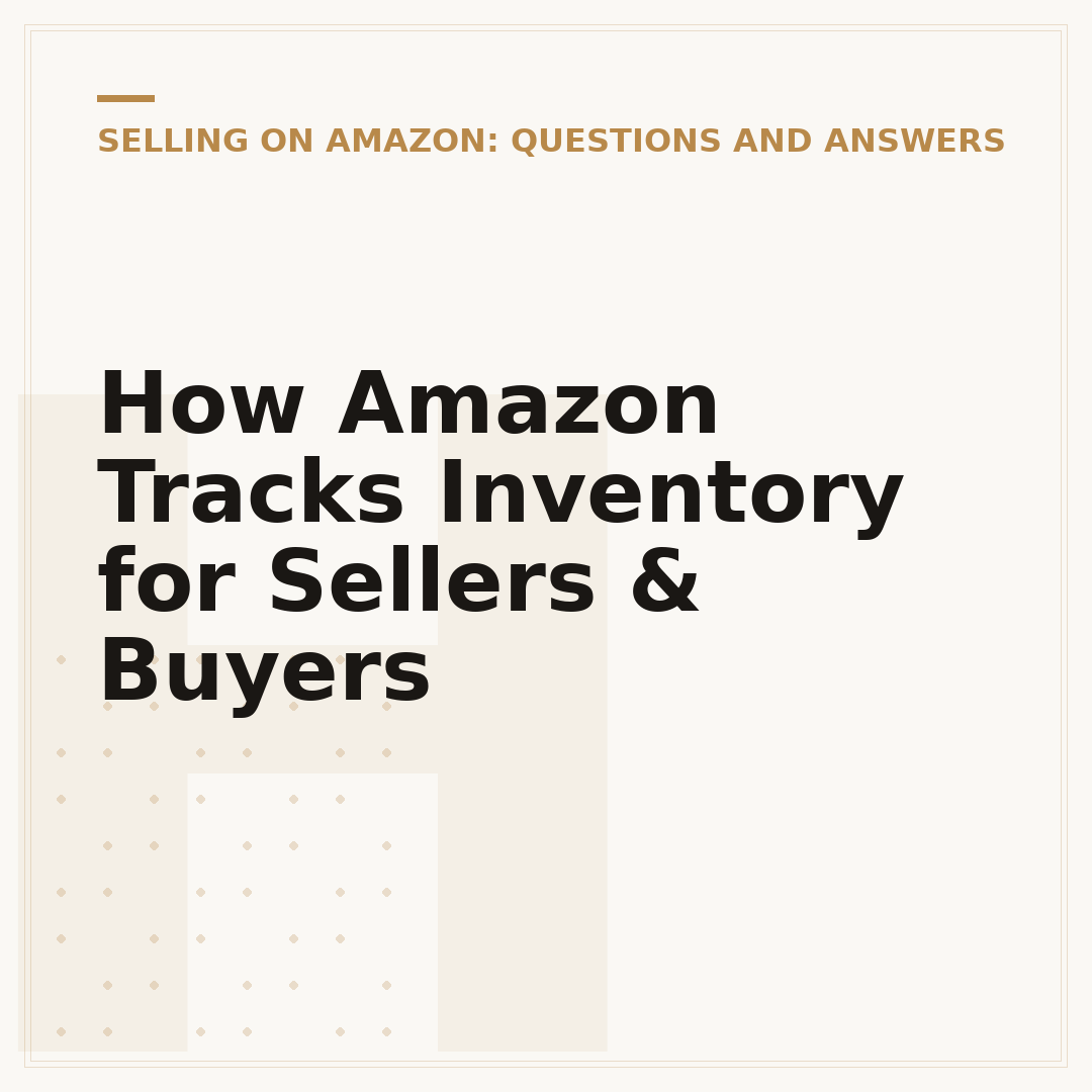 How Amazon Tracks Inventory for Sellers & Buyers