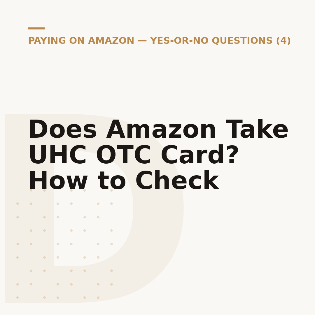 Does Amazon Take UHC OTC Card? How to Check