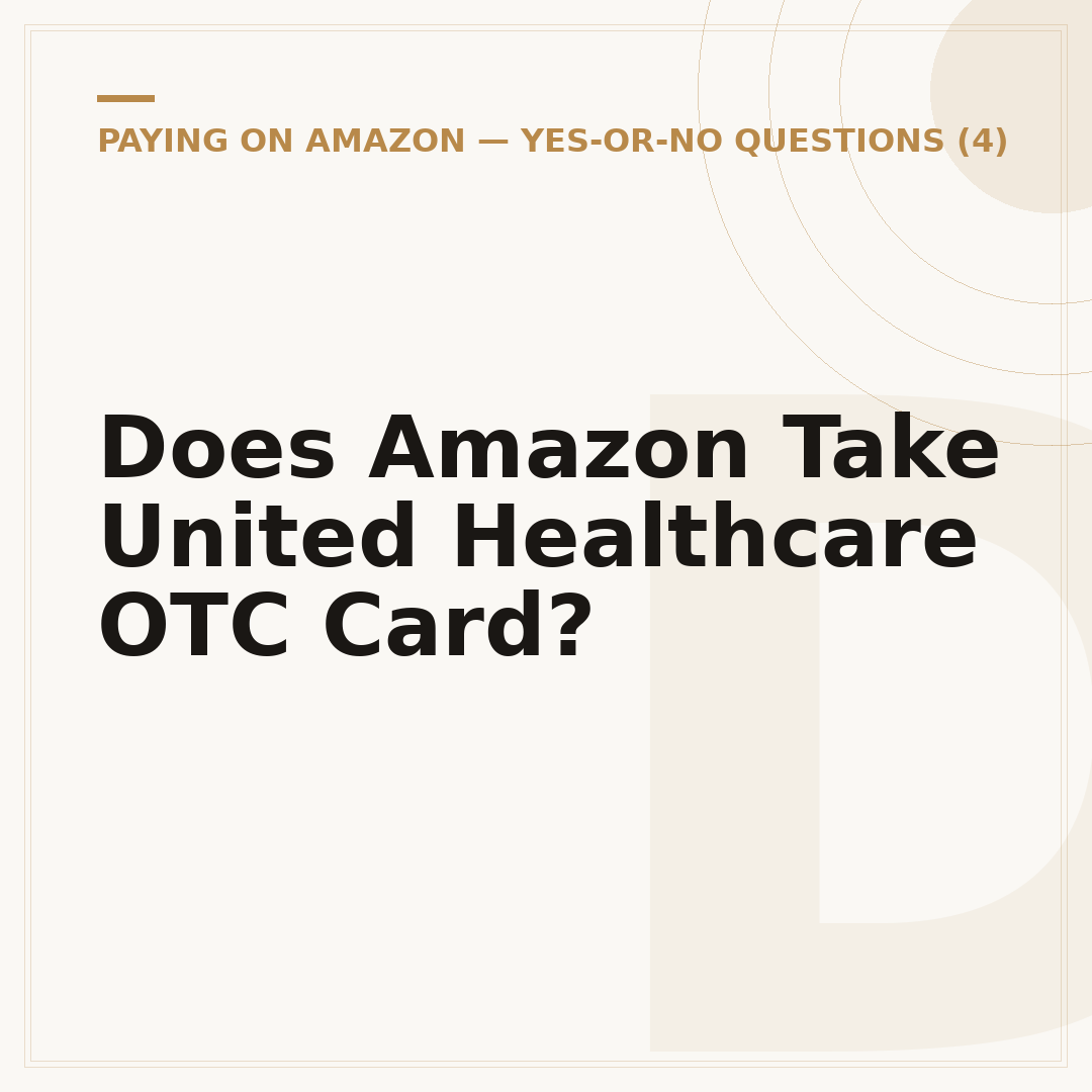 Does Amazon Take United Healthcare OTC Card?