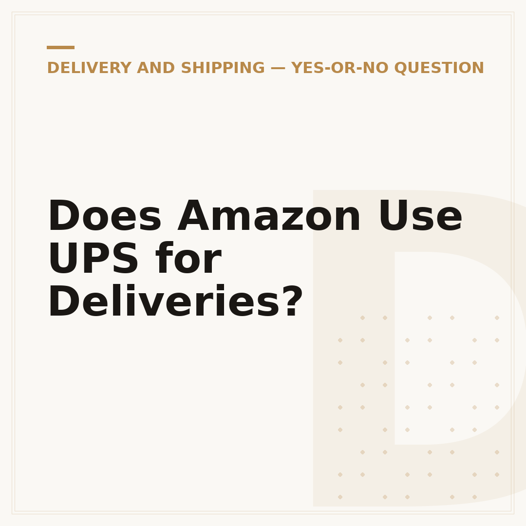 Does Amazon Use UPS for Deliveries?