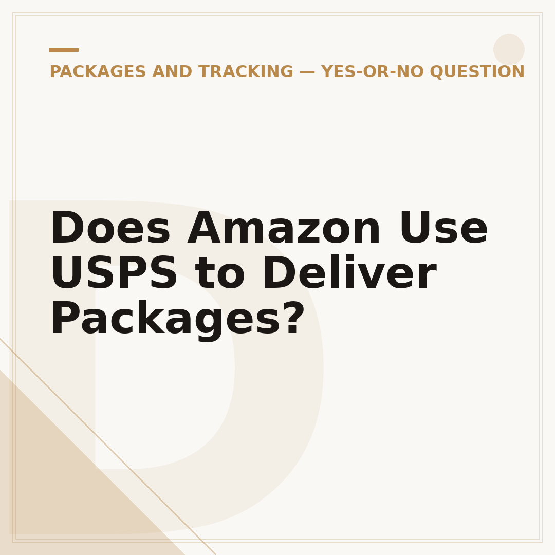 Does Amazon Use USPS to Deliver Packages?