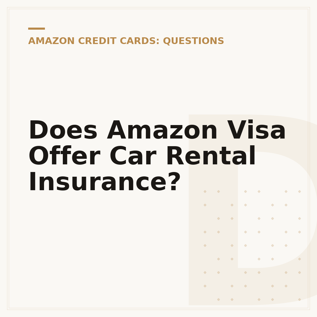 Does Amazon Visa Offer Car Rental Insurance?