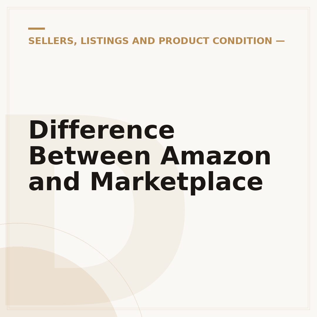 Difference Between Amazon and Marketplace