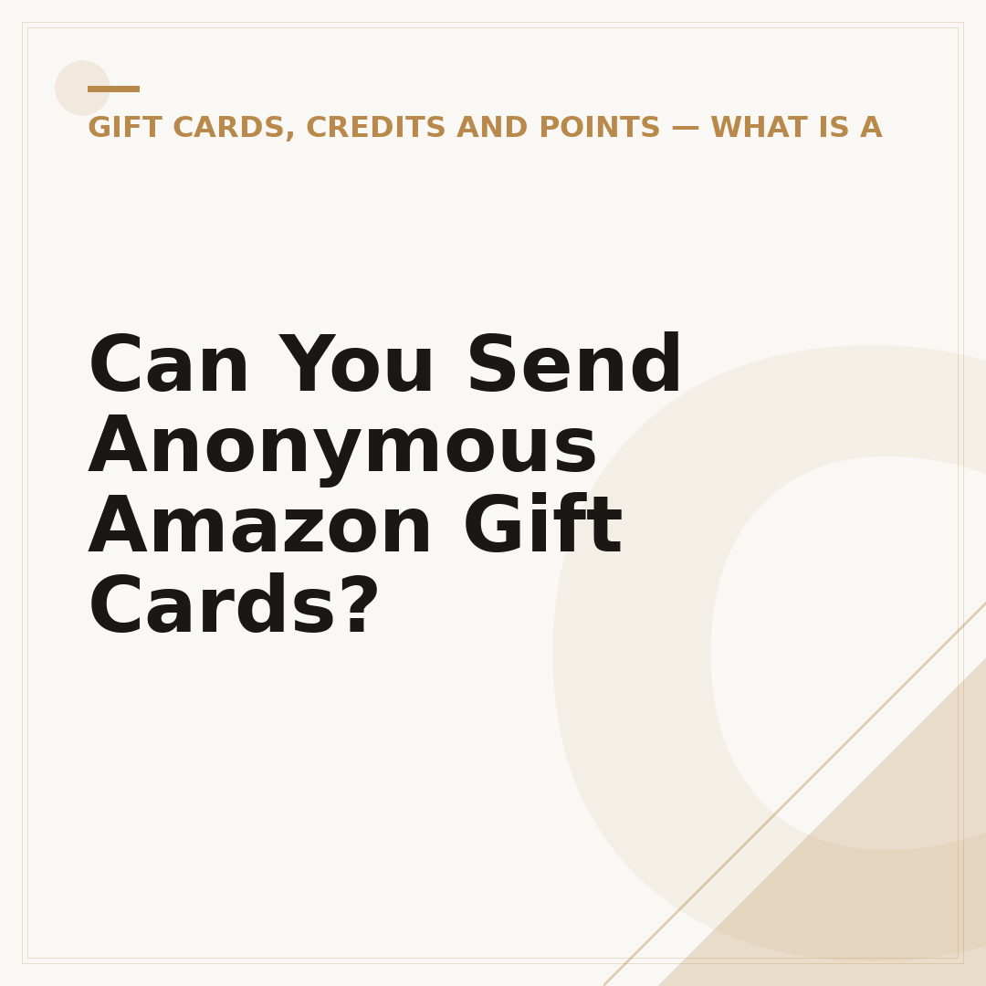 Can You Send Anonymous Amazon Gift Cards?