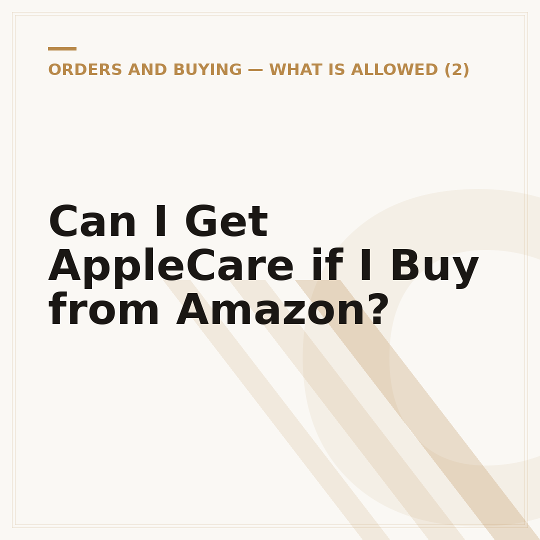 Can I Get AppleCare if I Buy from Amazon?
