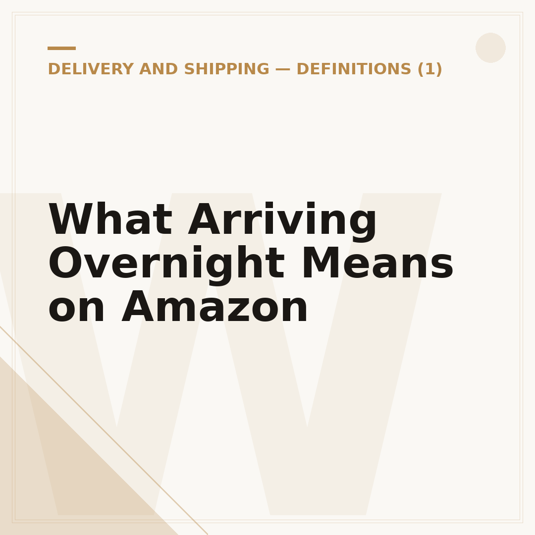 What Arriving Overnight Means on Amazon