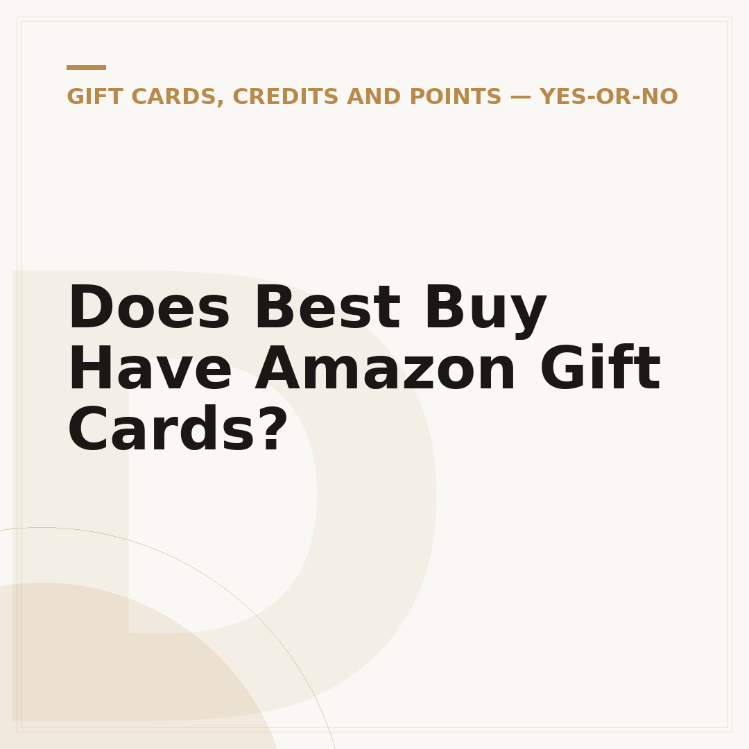 Does Best Buy Have Amazon Gift Cards?