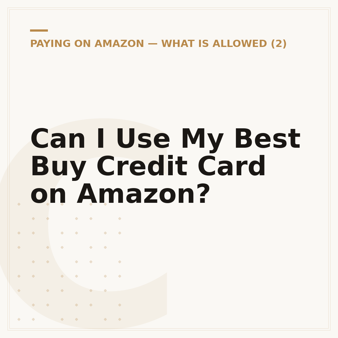 Can I Use My Best Buy Credit Card on Amazon?
