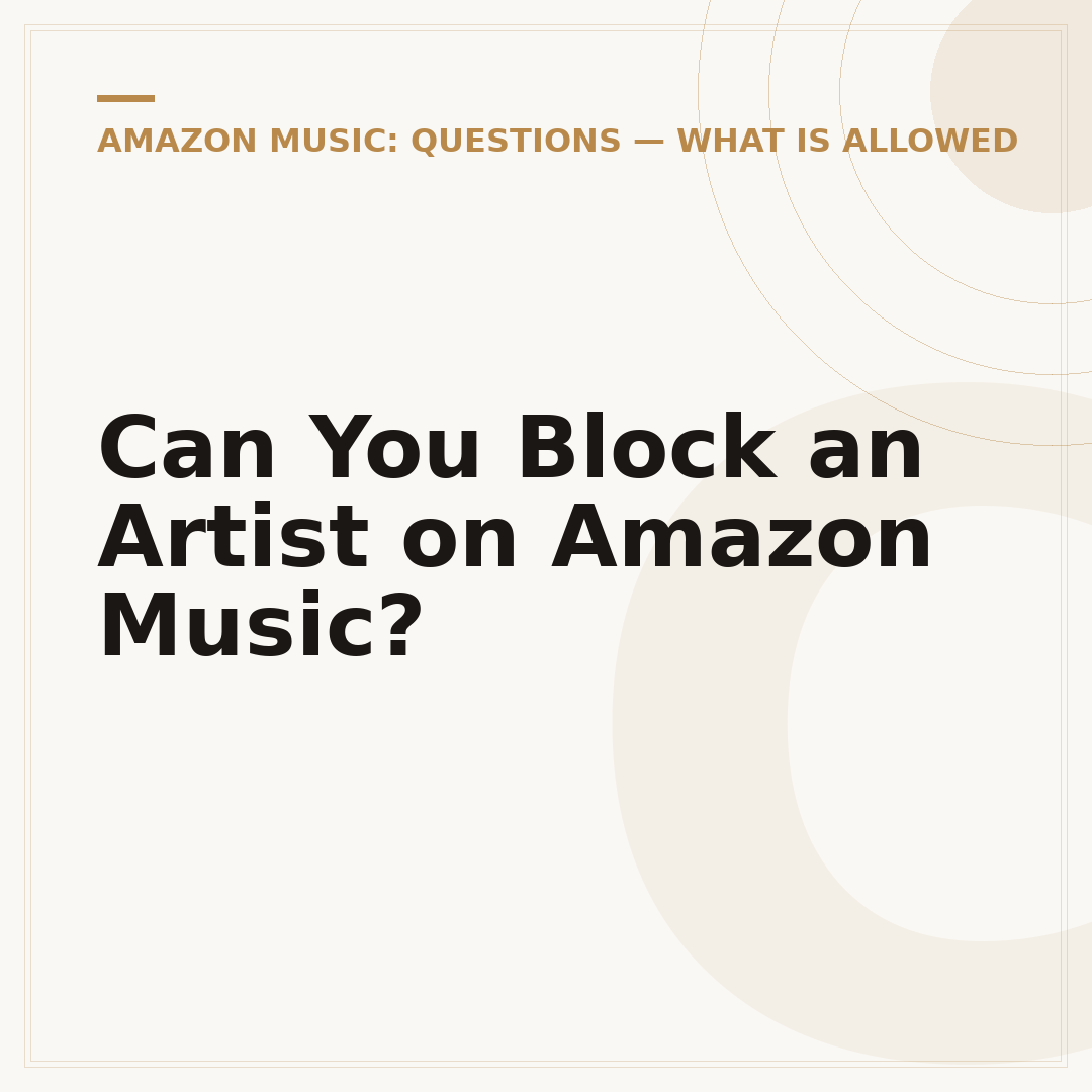 Can You Block an Artist on Amazon Music?