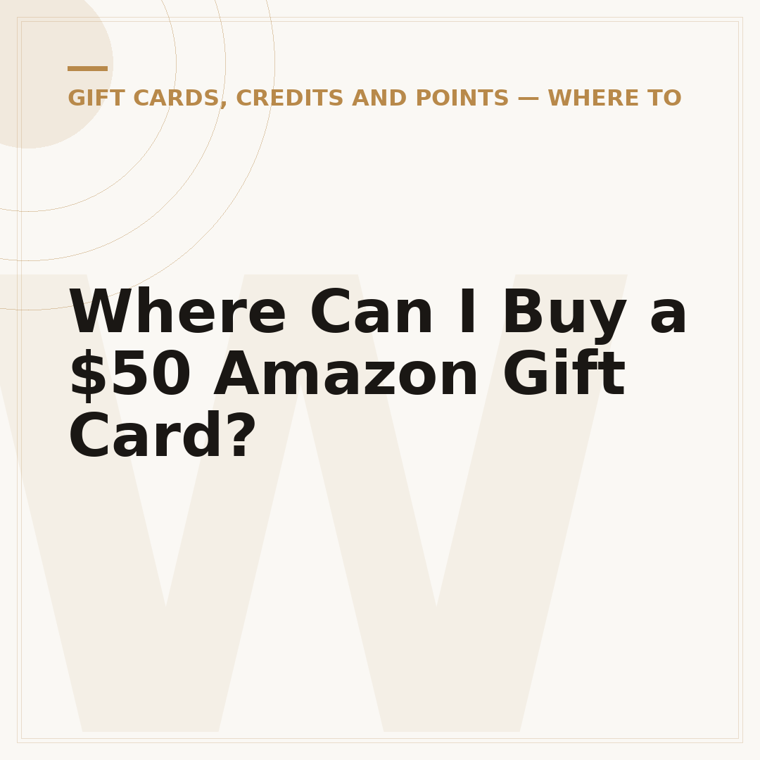 Where Can I Buy a $50 Amazon Gift Card?