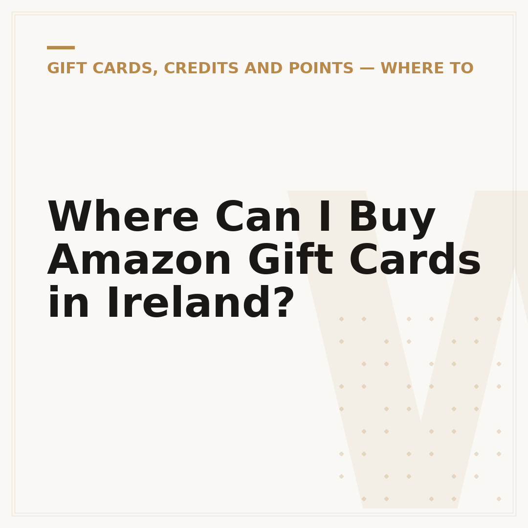 Where Can I Buy Amazon Gift Cards in Ireland?