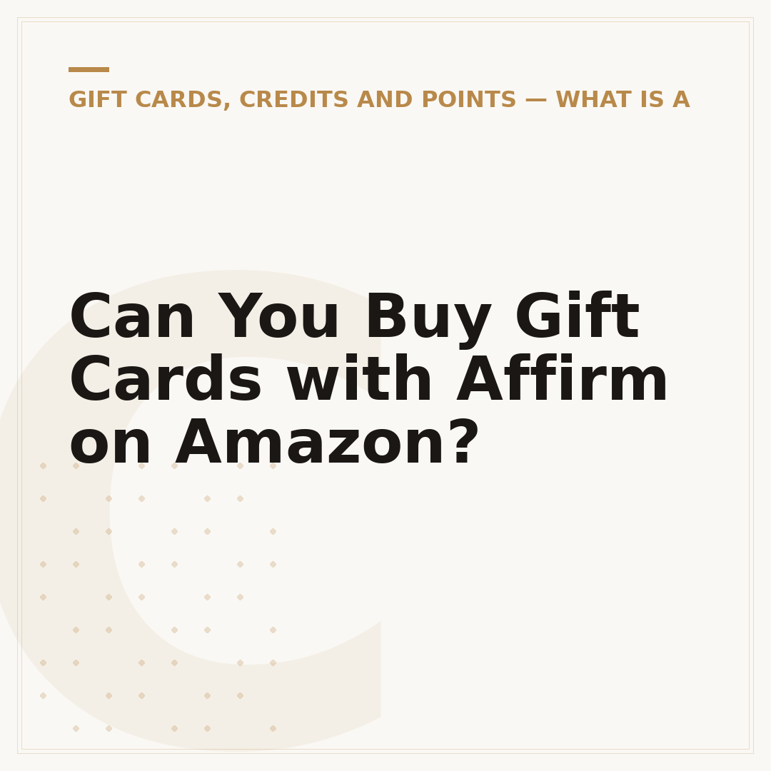 Can You Buy Gift Cards with Affirm on Amazon?
