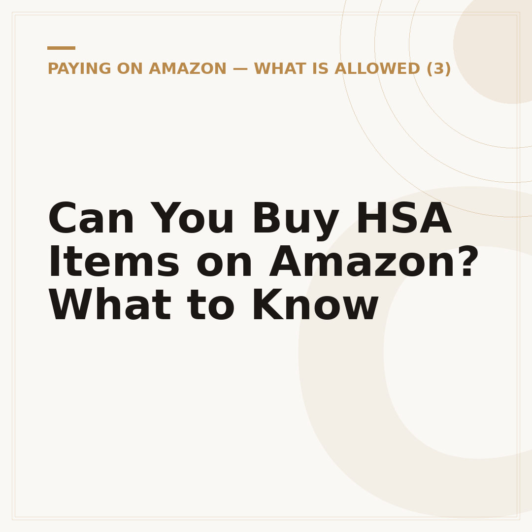 Can You Buy HSA Items on Amazon? What to Know