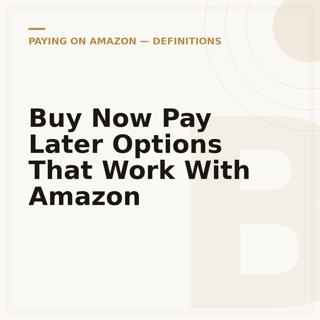 Buy Now Pay Later Options That Work With Amazon