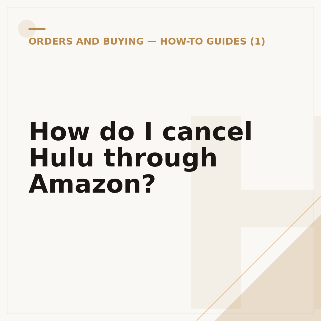 How do I cancel Hulu through Amazon?