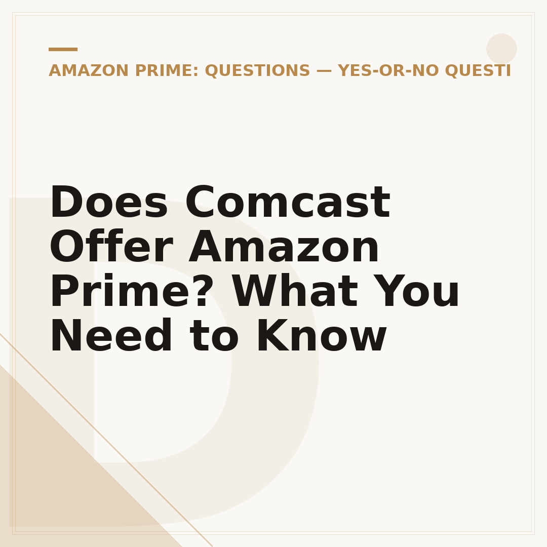Does Comcast Offer Amazon Prime? What You Need to Know