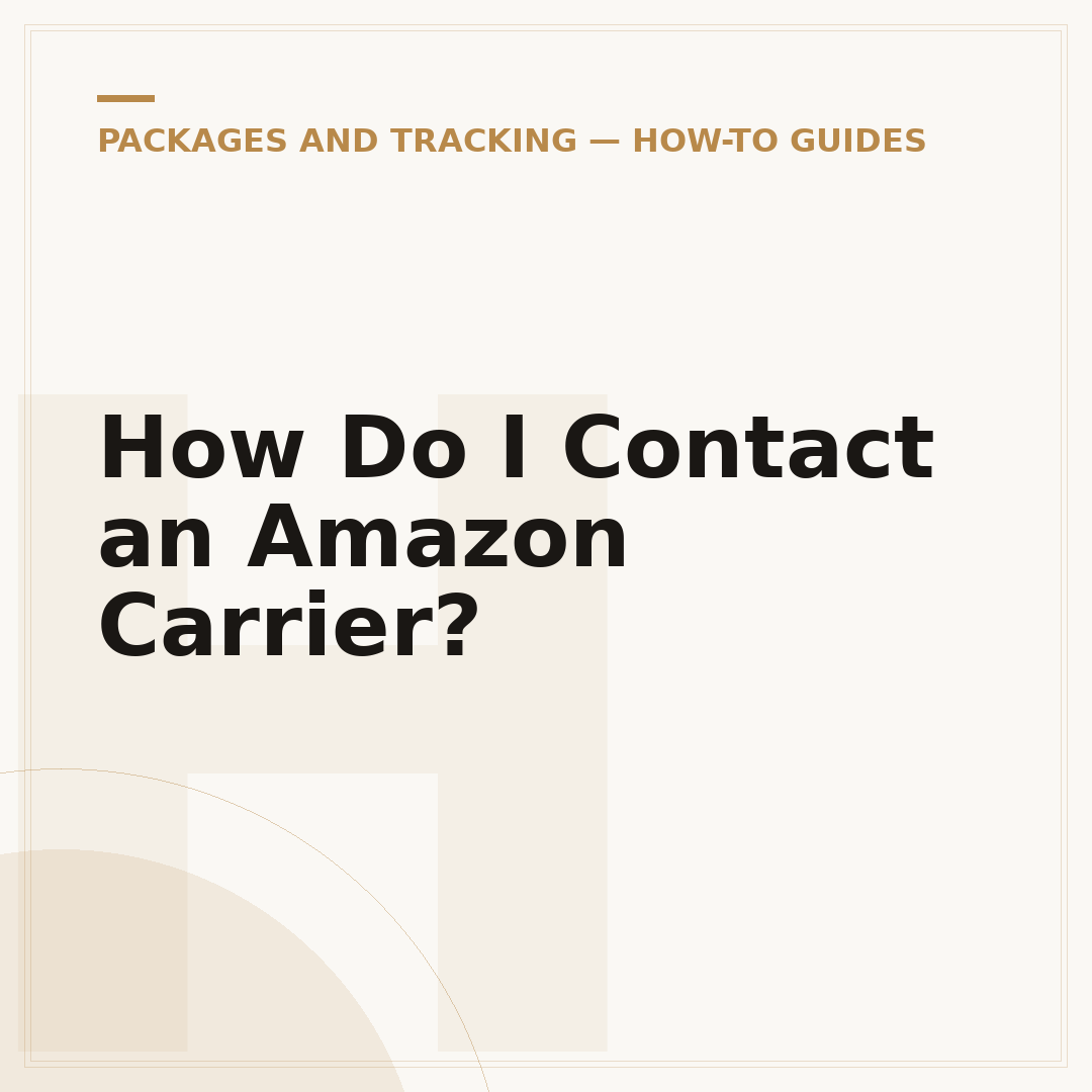 How Do I Contact an Amazon Carrier?