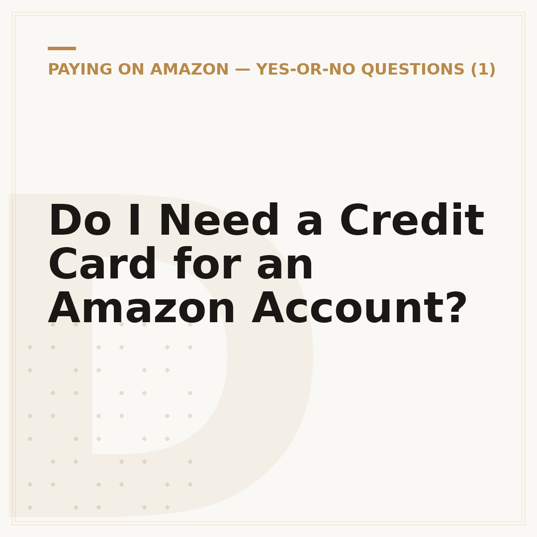 Do I Need a Credit Card for an Amazon Account?