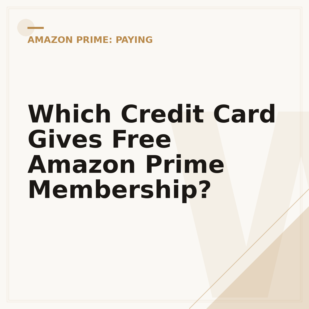 Which Credit Card Gives Free Amazon Prime Membership?