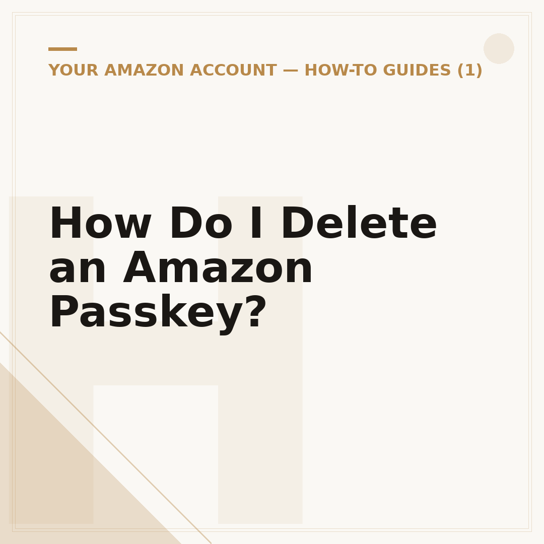 How Do I Delete an Amazon Passkey?