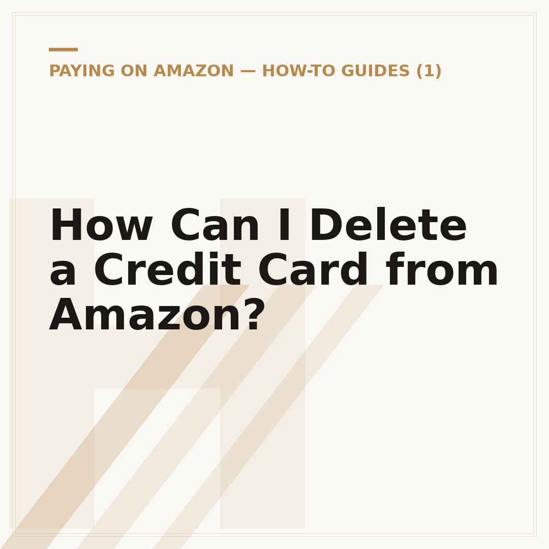 How Can I Delete a Credit Card from Amazon?