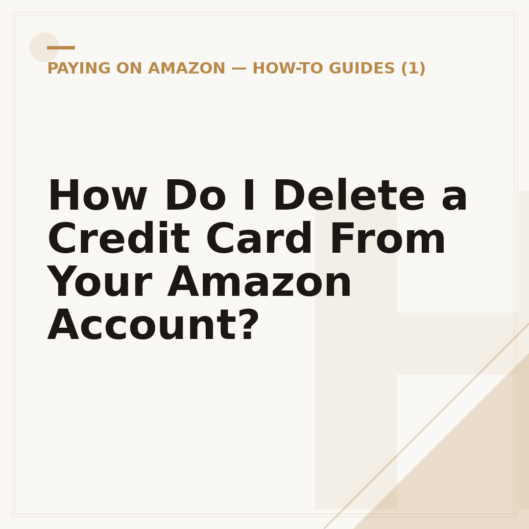 How Do I Delete a Credit Card From Your Amazon Account?