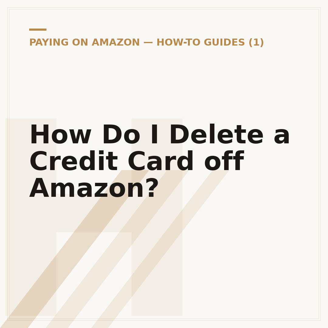 How Do I Delete a Credit Card off Amazon?
