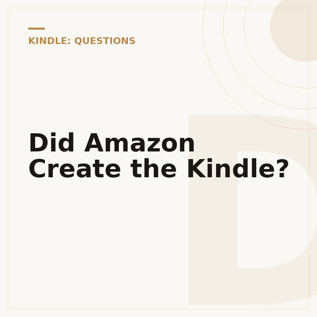 Did Amazon Create the Kindle?