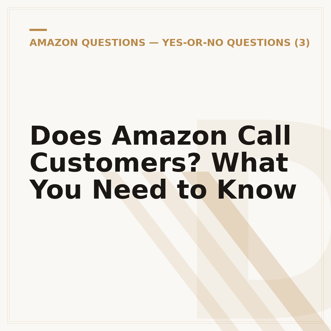 Does Amazon Call Customers? What You Need to Know