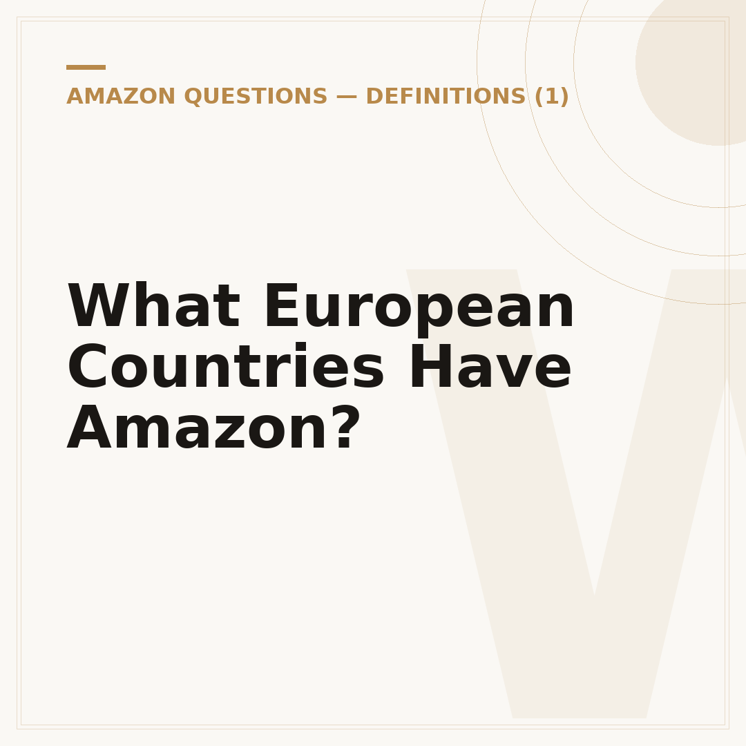 What European Countries Have Amazon?