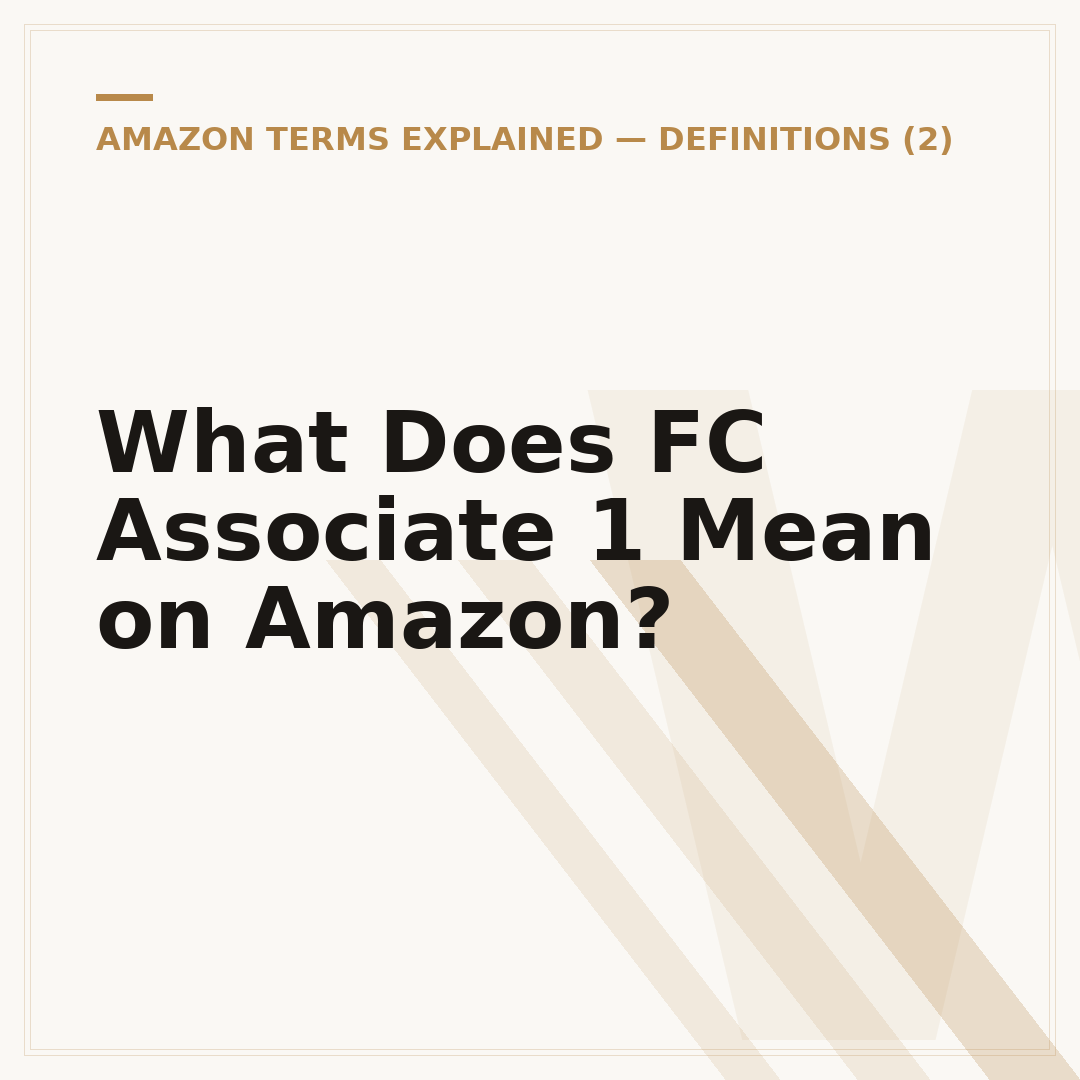 What Does FC Associate 1 Mean on Amazon?