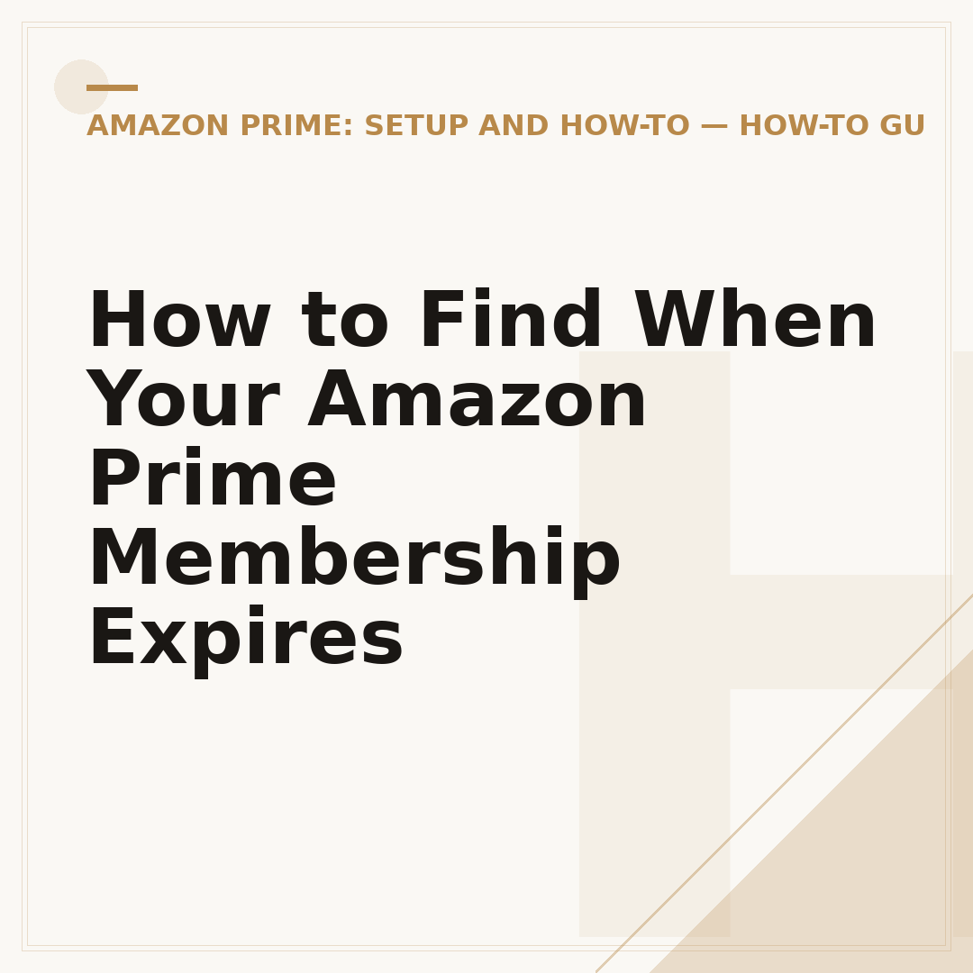 How to Find When Your Amazon Prime Membership Expires