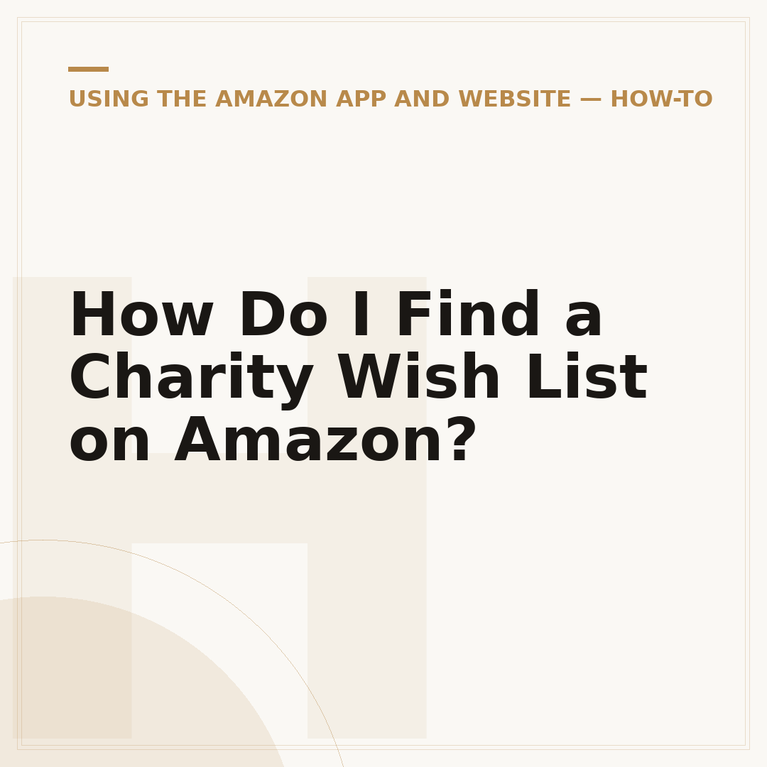 How Do I Find a Charity Wish List on Amazon?