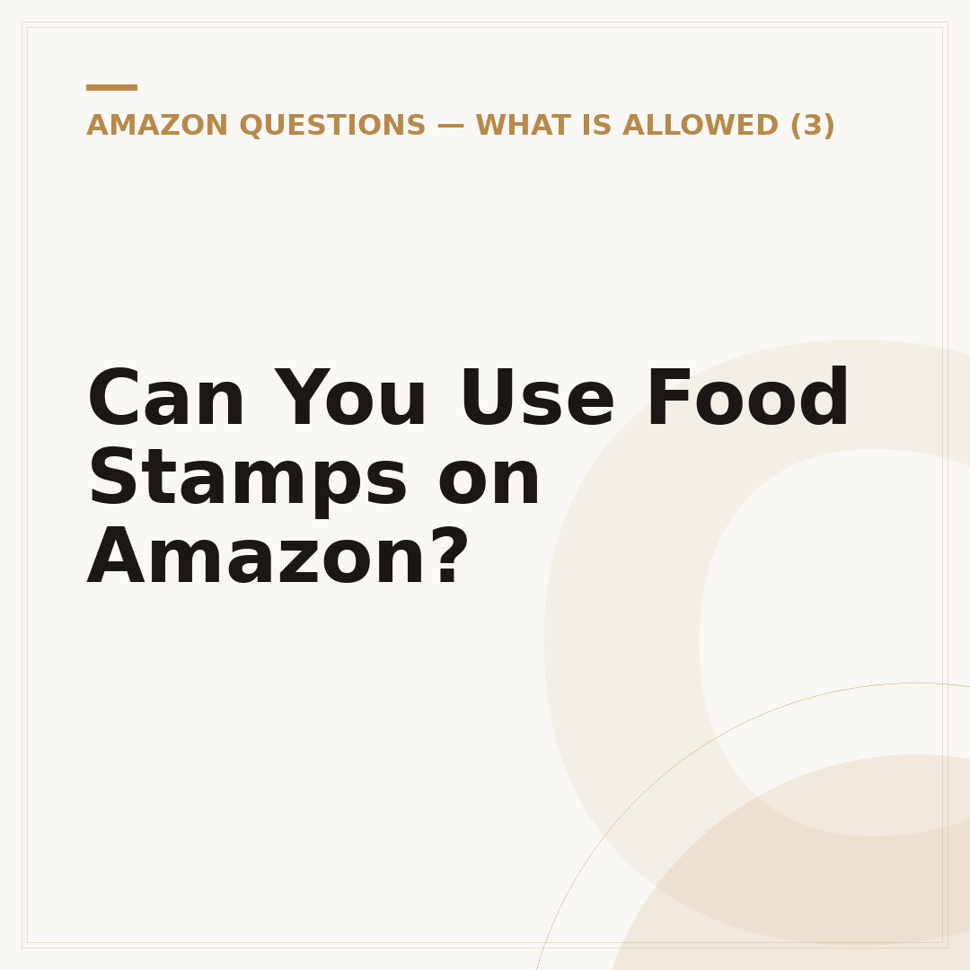 Can You Use Food Stamps on Amazon?