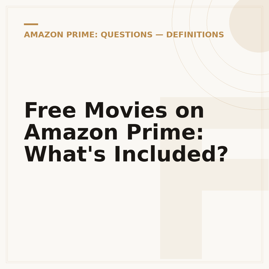 Free Movies on Amazon Prime: What's Included?
