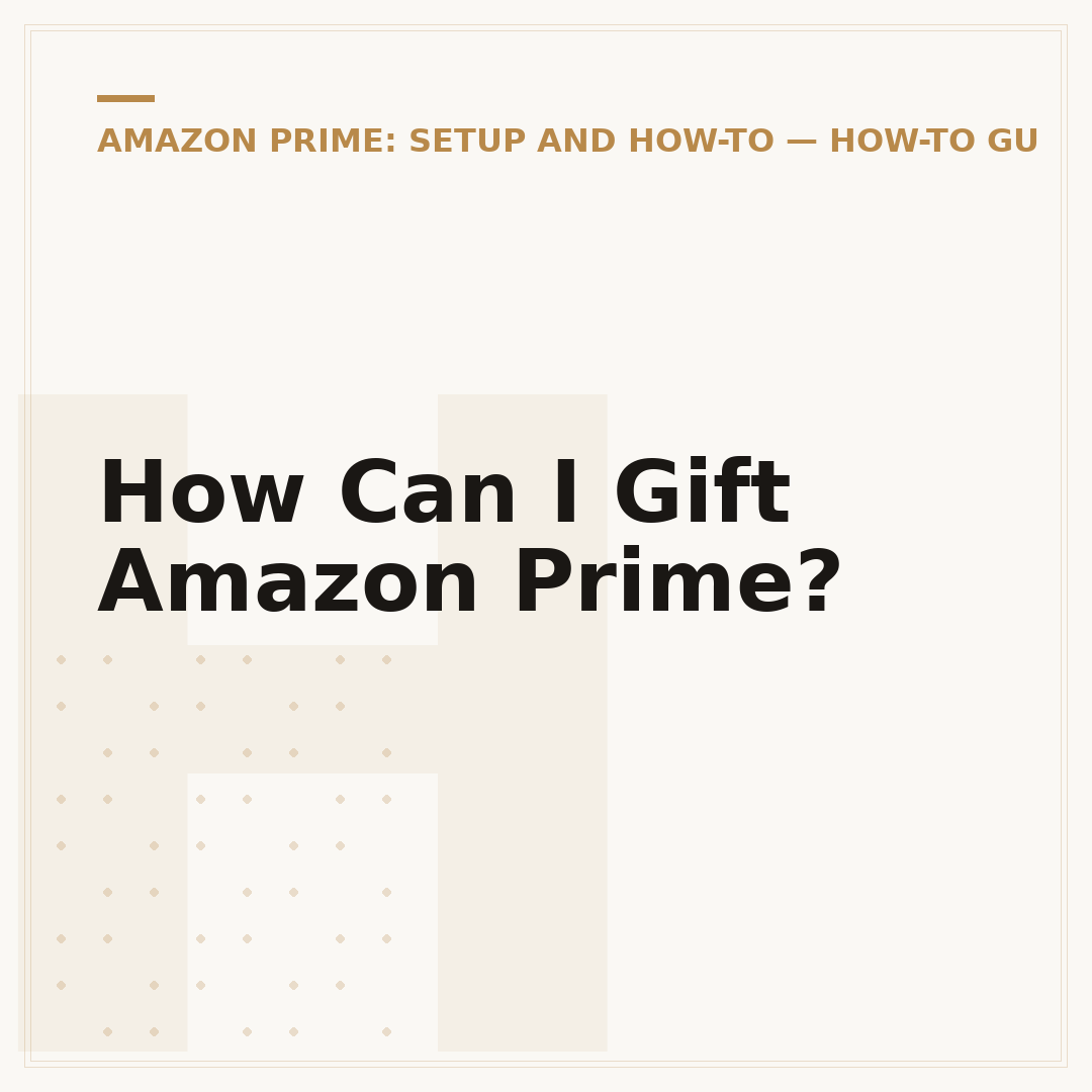How Can I Gift Amazon Prime?