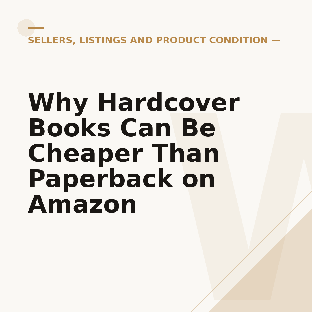 Why Hardcover Books Can Be Cheaper Than Paperback on Amazon