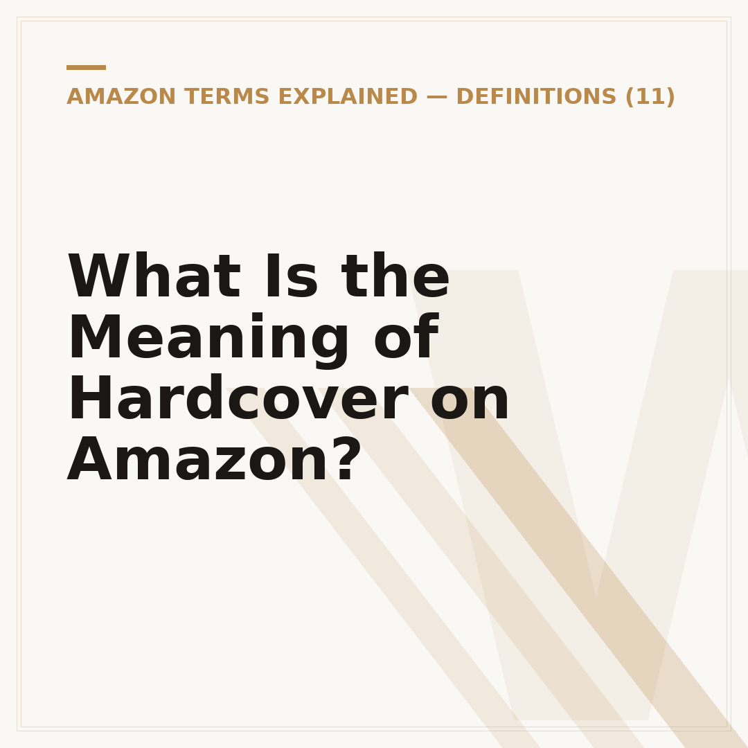 What Is the Meaning of Hardcover on Amazon?