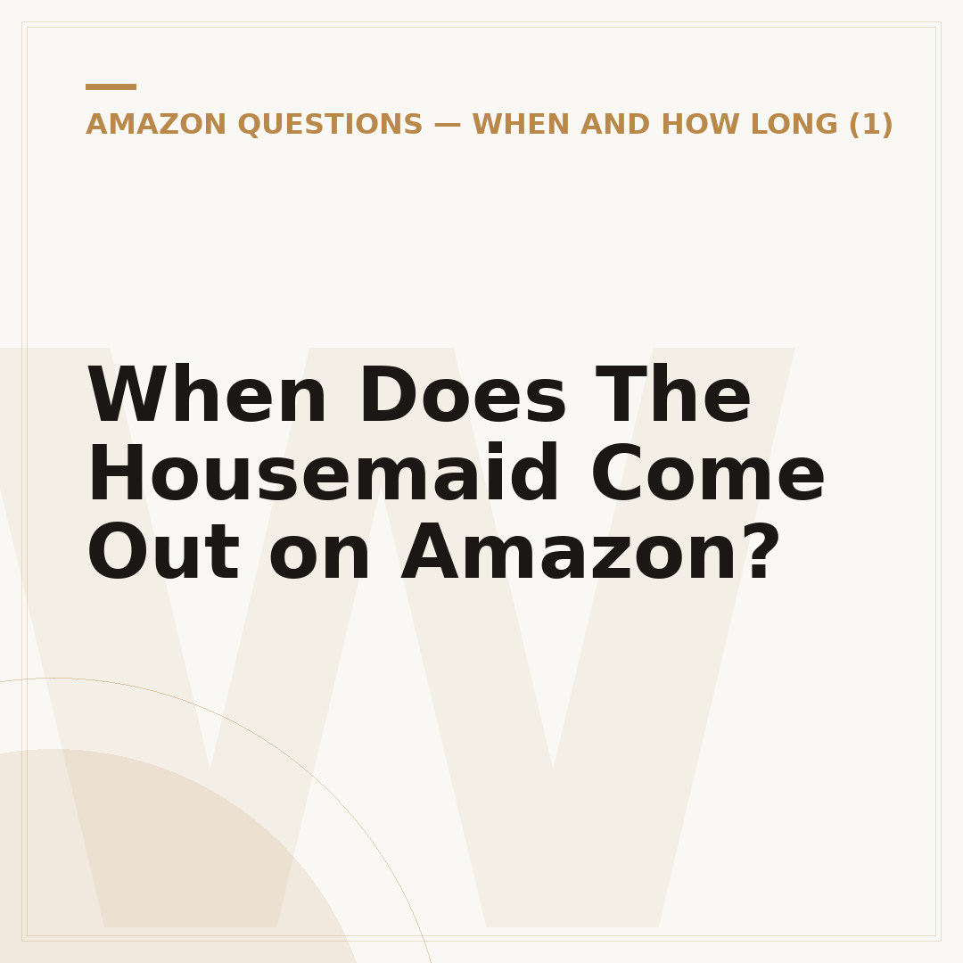 When Does The Housemaid Come Out on Amazon?